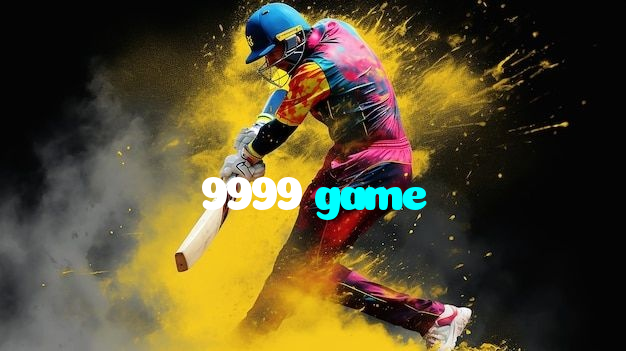 9999 game